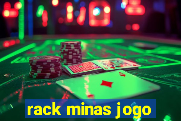 rack minas jogo